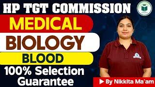 HP TGT Commission 2024 Medical: Biology - Blood | HP TGT Commission Practice Questions | Civilstap