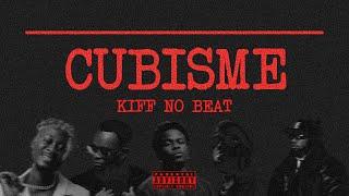 #ADR 02: CUBISME, LE PASS DU SUCCES POUR KIFF NO BEAT!