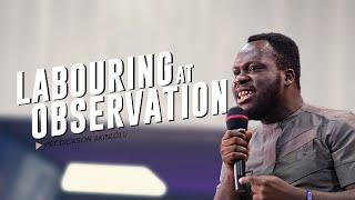 TVP June 2022 Edition - Laboring at Observation - Pastor Dickson Akinlolu