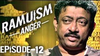 Watch RGV talking about "Anger" on Ramuism Episode 12 Youtube