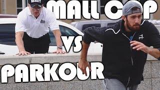 MALL COP VS PARKOUR