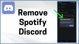 How to Remove Spotify from Discord Account
