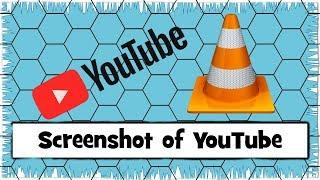 How to Take a Screenshot of Any YouTube Video Using VLC Media Player