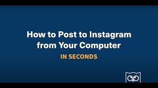 How to Post to Instagram from Your PC
