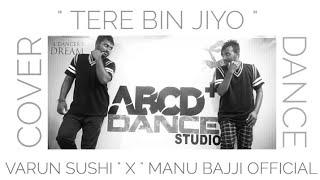 Tere Bin Jiyo Naiyo Cover Dance || ABCD+ DANCE STUDIO  ||  FOX DREAM STUDIO  DAVANAGERE