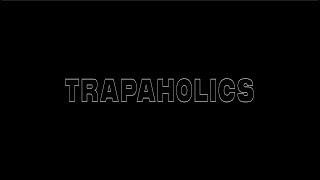 Pacman Viccz x A1Yeezy x Lil Yella  - TRAPAHOLICS