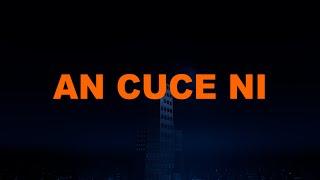 An Cuce Ni Ft. Namenj (Lyric Video)