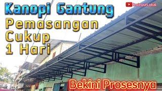 Pembuatan Kanopi gantung tanpa tiang dari besi holo full