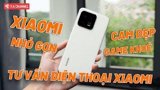 TƯ VẤN ĐIỆN THOẠI XIAOMI NHỎ GỌN NHƯNG CAMERA PHẢI ĐẸP, HIỆU NĂNG TỐT, DÙNG LÂU DÀI #HGĐN