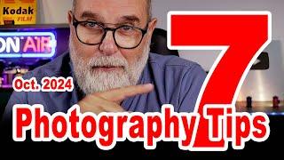 My 7 Photography Tips : Advice October 2024 - IN ENGLISH