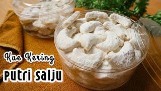 RESEP KUE KERING PUTRI SALJU RASA PREMIUM