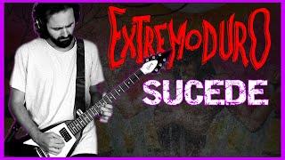 EXTREMODURO - Sucede - INSTRUMENTAL guitar cover