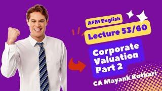 53. Corporate Valuation Part 2