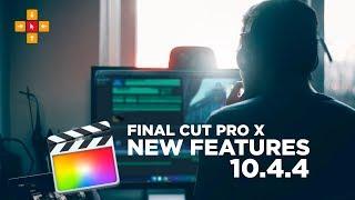 NEW Features in Final Cut Pro X 10.4.4 - Extensions, Noise Reduction and SRT Files