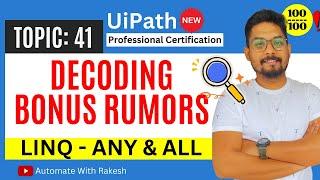 Decoding Bonus Rumors : UiPath LINQ Explained with Any and All Methods!