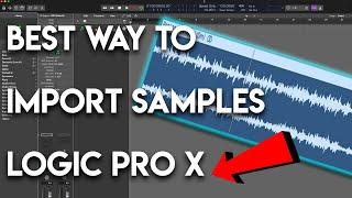 Best way to load/import Drum Kits/Sounds/Samples into Logic Pro X