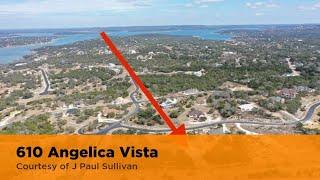 610 Angelica Vista Canyon Lake, TX 78133 | J Paul Sullivan | 3D Virtual Tour