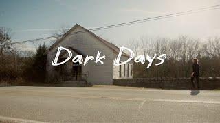 Moose Miller - Dark Days (Official Music Video)