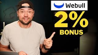 WeBull Matching 2% Bonus On Transfers! Better than Robinhood?