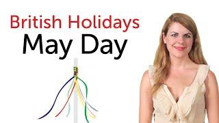 British Holidays - May Day