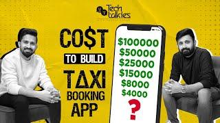 The Surprising  Truth About Taxi  App Development Costs  - Revealed By CTO  || Tech Talkies