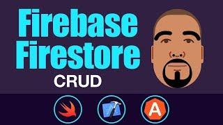 Firebase Firestore: CRUD | Swift 4, Xcode 9