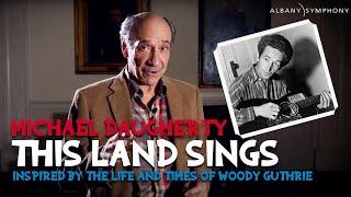 Michael Daugherty: THIS LAND SINGS/Woody Guthrie–F. Murray Abraham–David Alan Miller/Dogs of Desire