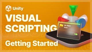 Unity Visual Scripting – Getting Started