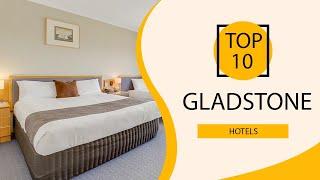 Top 10 Best Hotels to Visit in Gladstone | Australia - English