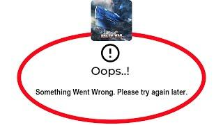 How To Fix Ark of War Apps Oops Something Went Wrong Please Try Again Later Error