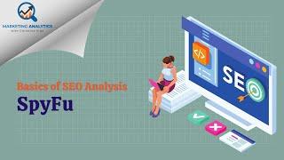 Basics of SEO Analysis: SpyFu