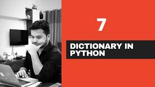 7# Dictionary In Python-Python Tutorials For Beginners