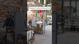 Vietnam Furniture Factory Tour #02