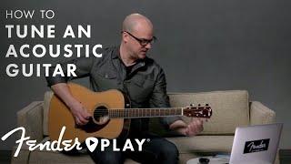 How to Tune an Acoustic Guitar for Beginners | Fender Play | Fender