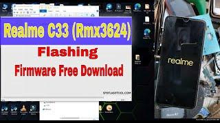 Realme C33 (Rmx3624) Flashing Firmware Free Download | Realme C33 Update Problem Solution