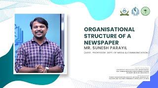 UGC MHRD CALEM COURSE- MEDIA STUDIES-Organizational Structure of a Newspaper- BA Mass Communication