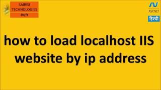 How to load dot.net Localhost Website by IP Address