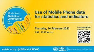 Use of Mobile Phone Data for Statistics and Indicators