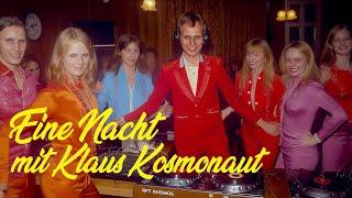 Eine Nacht mit Klaus Kosmonaut