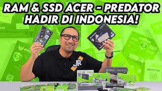 RAM & SSD Predator + Memory & Storage ACER, Hadir Resmi di Indonesia