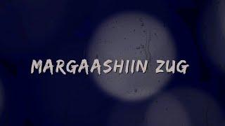 Kasset ft Agiimaa - Margaashiin zug  / Ээж ost  (Official Lyric Video)