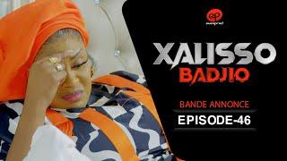 XALISSO - Saison 1 - Episode 46 : Bande Annonce