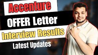 Latest Accenture Interview Results 2024 Update | Accenture Onboarding| Offer Letter|Doc Verification