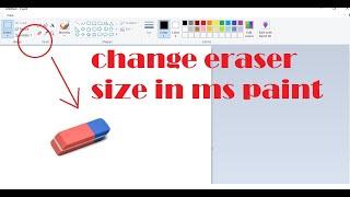 How to increase eraser size in Paint Windows