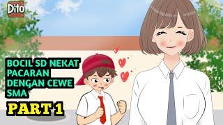 BOCIL SD NEKAT PACARAN DENGAN CEWE SMA PART 1 | Animasi Sekolah