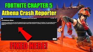 Athena Crash Reporter Fortnite Chapter 5 Season 3 Fix!