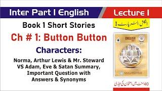 11th Class English-chapter 1 Button Button  |Short Stories| Exam 2021