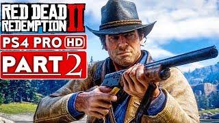 RED DEAD REDEMPTION 2 Gameplay Walkthrough Part 2 [1080p HD PS4 PRO] - No Commentary