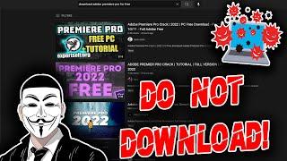 Don't Download Adobe Premiere Cracked! (You Will Get Hacked)
