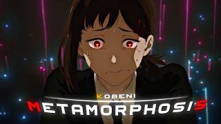 Kobeni- Metamorphosis [Edit/AMV]! | Chainsaw Man